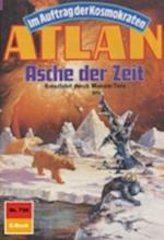 Atlan 734: Asche der Zeit