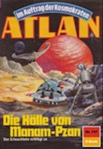 Atlan 747: Die Hölle von Manam-Pzan