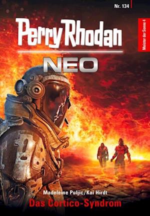 Perry Rhodan Neo 134: Das Cortico-Syndrom