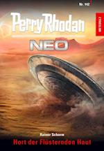 Perry Rhodan Neo 142: Hort der Flüsternden Haut