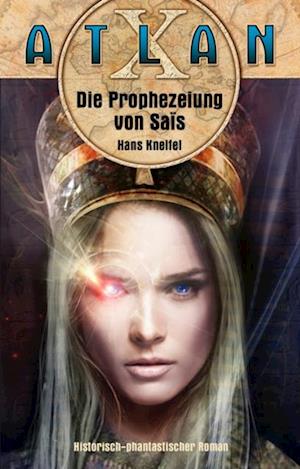 ATLAN X Tamaran 1: Die Prophezeiuung von Sais