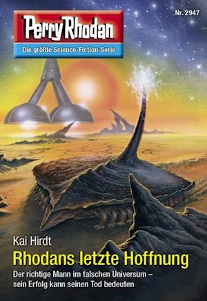 Perry Rhodan 2947: Rhodans letzte Hoffnung