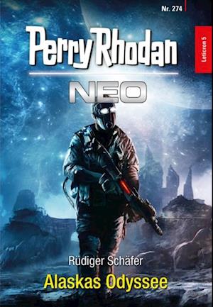 Perry Rhodan Neo 274: Alaskas Odyssee