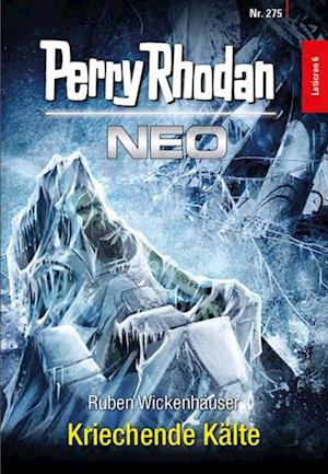 Perry Rhodan Neo 275: Kriechende Kälte