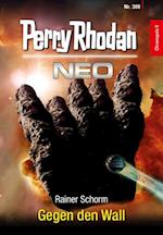 Perry Rhodan Neo 308: Gegen den Wall