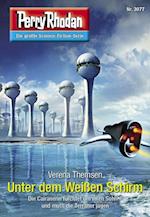 Perry Rhodan 3077: Unter dem Weißen Schirm