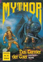 Mythor 18: Das Turnier der Caer