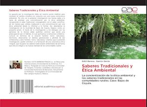 Saberes Tradicionales y Ética Ambiental