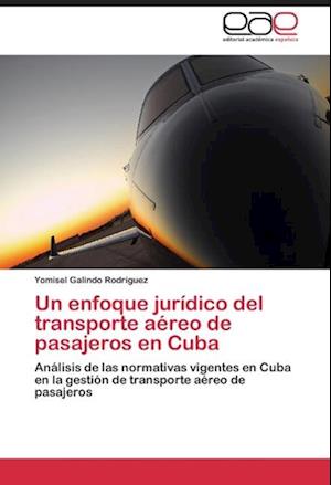 Un enfoque jurídico del transporte aéreo de pasajeros en Cuba