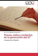 Poesía, exilio y contactos de la generación del 27