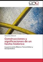 Construcciones y significaciones de un hecho histórico