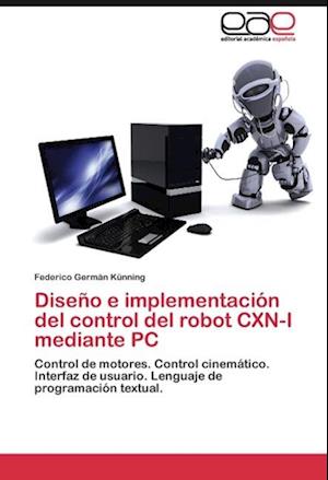 Diseño e implementación del control del robot CXN-I mediante PC