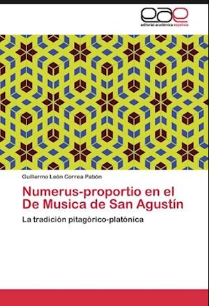 Numerus-proportio en el De Musica de San Agustín