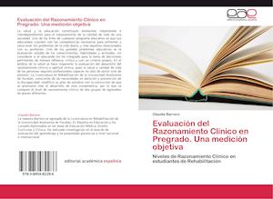 Evaluación del Razonamiento Clínico en Pregrado. Una medición objetiva