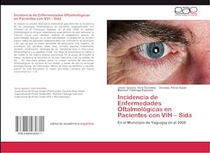 Incidencia de Enfermedades Oftalmológicas en Pacientes con VIH - Sida