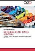 Sociología de los estilos artísticos