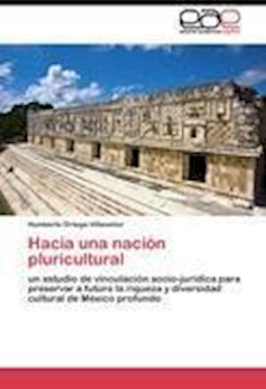 Hacia una nación pluricultural