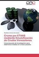 Cromo por ETAAS mediante Emulsificación de Crudos Venezolanos