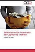 Administración financiera del Capital de Trabajo