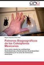 Patrones Biogeográficos de los Coleópteros Mexicanos