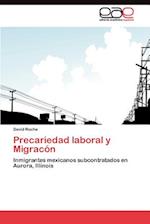 Precariedad laboral y Migracón