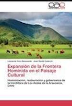 Expansión de la Frontera Homínida en el Paisaje Cultural