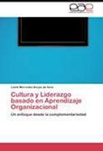 Cultura y Liderazgo basado en Aprendizaje Organizacional