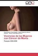 Vivencias de las Mujeres con Cáncer de Mama