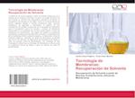 Tecnología de Membranas: Recuperación de Solvente