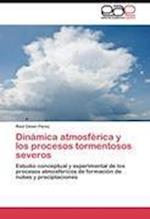 Dinámica atmosférica y los procesos tormentosos severos