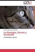 La Geología, Darwin y Humboldt