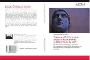 Guerra y Política en el Imperio Romano de Occidente (337-361)