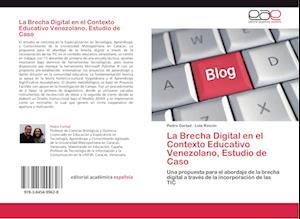 La Brecha Digital en el Contexto Educativo Venezolano, Estudio de Caso