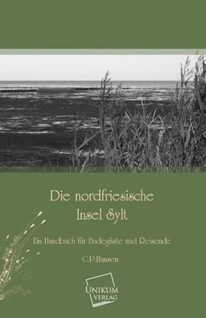 Die Nordfriesische Insel Sylt