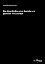 Die Geschichte Des Seefahrers Joachim Nettelbeck