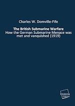The British Submarine Warfare