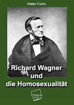 Richard Wagner und die Homosexualität