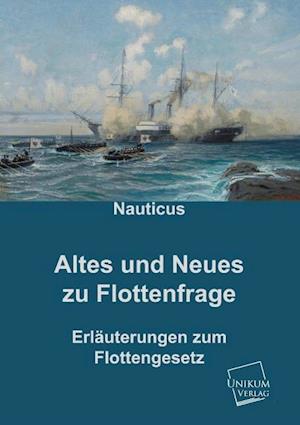 Altes und Neues zur Flottenfrage