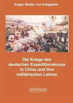 Die Kämpfe Des Deutschen Expeditionskorps in China Und Ihre Militärischen Lehren