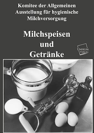 Milchspeisen und Getränke