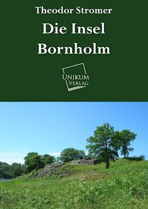 Die Insel Bornholm