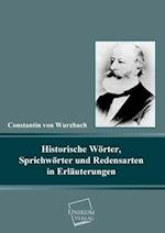 Historische Worter, Sprichworter Und Redensarten in Erlauterungen