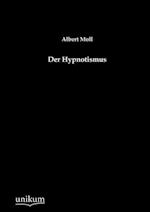 Der Hypnotismus