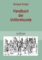 Handbuch der Uniformkunde