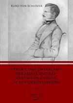 Verfall Und Untergang Der Hansa Und Des Deutschen Ordens in Den Ostseelandern