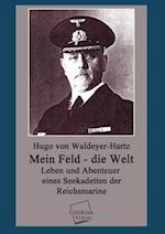 Mein Feld - Die Welt