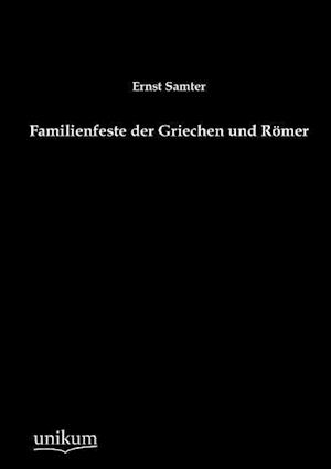 Familienfeste Der Griechen Und Römer