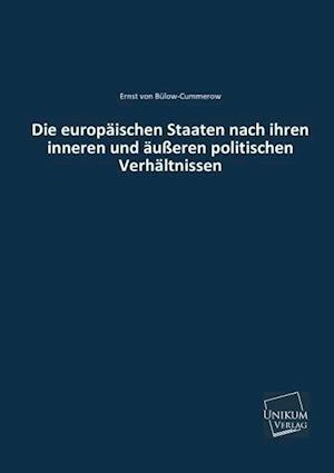 Die europäischen Staaten nach ihren inneren und äußeren politischen Verhältnissen