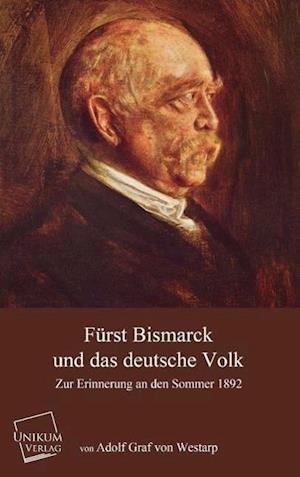 Furst Bismarck Und Das Deutsche Volk