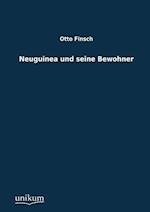 Neuguinea Und Seine Bewohner